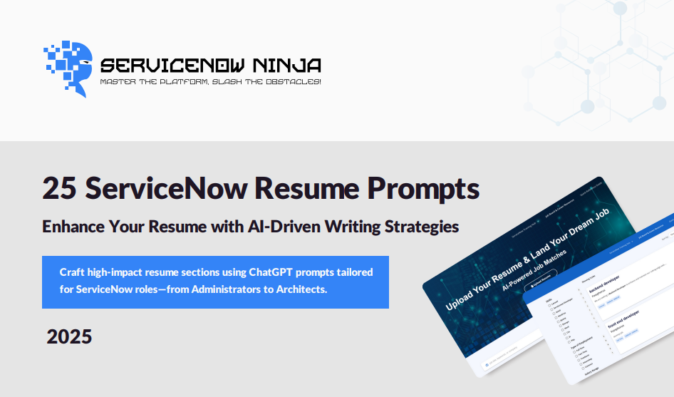 Servicenow Resume Prompts